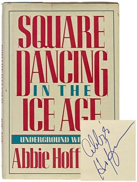Square Dancing in the Ice Age: Underground Writings