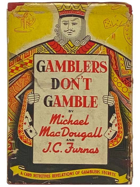Gamblers Don't Gamble