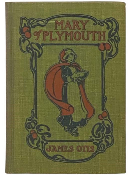 Mary of Plymouth: The Story of the Pilgrim Settlement