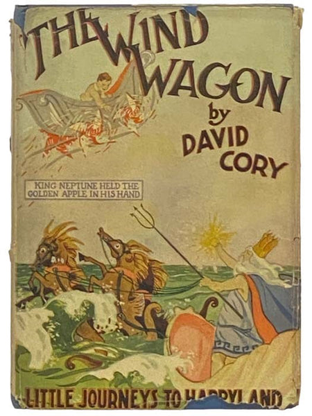 The Wind Wagon (Little Journeys to Happyland)
