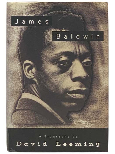 James Baldwin: A Biography