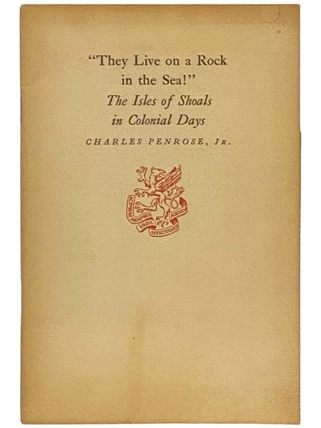 They Live on a Rock in the Sea! The Isle of Shoals in Colonial Days