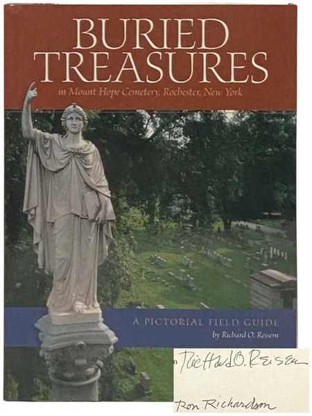 Buried Treasures in Mount Hope Cemetery, Rochester, New York: A Pictorial Field Guide