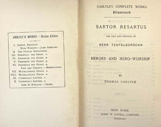 Carlyle's Works, Boston Edition, in Ten Volumes: Sartor Resartus: The Life and Opinions of Herr Teufelsdrockh; Heroes and Hero Worship; The French Revolution: A History; History of Friedrich II. of Prussia, Called Frederick the Great I, II, III, IV; Past…