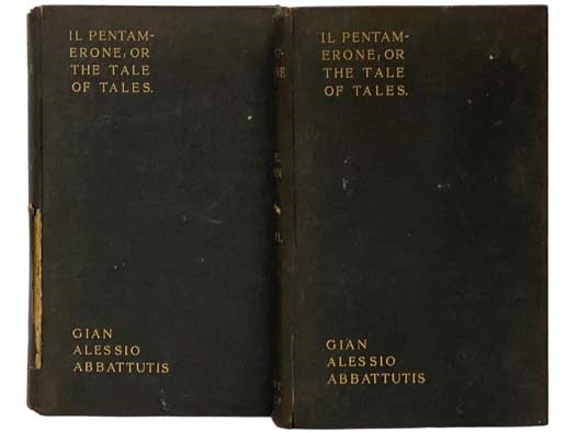 Il Pentamerone; or, The Tale of Tales.
