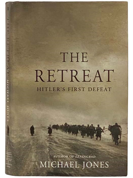 The Retreat: Hitler's First Defeat