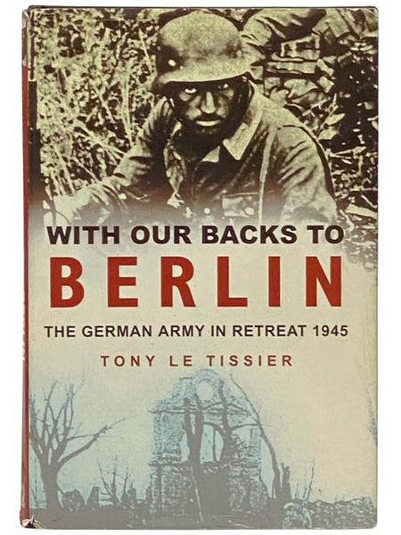With our Backs to Berlin