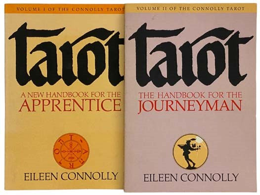 Tarot, in Two Volumes: The New Handbook for the Apprentice; The Handbook for the Journeyman