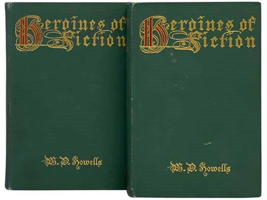 Heroines of Fiction, in Two Volumes