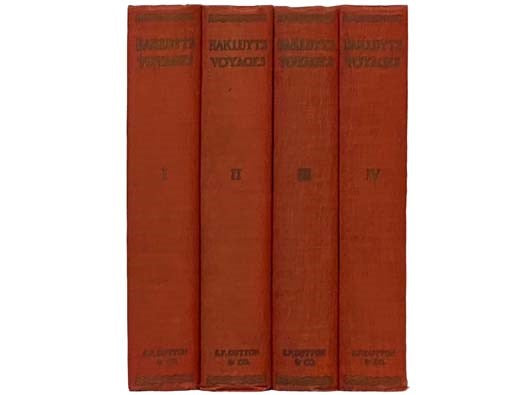 The Principal Navigation Voyages Traffiques and Discoveries of the English Nation Made by Sea or Overland to the Remote and Farthest Distant Quarters of the Earth at Any Time Within the Compass of These 1600 Years, Volumes I-IV of VIII