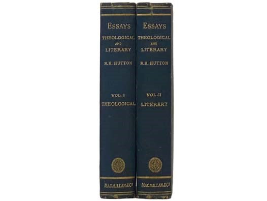 Essays Theological and Literary, in Two Volumes