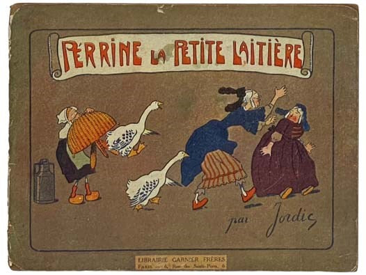 Perrine la Petite Laitiere [FRENCH TEXT] [Perrine the Little Milkmaid]