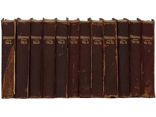 The Works of William Shakespeare, with Life and Glossary, Carefully Edited from the Best Texts, in Twelve Volumes (The 'Bedford' Edition)