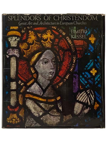 Splendors of Christendom: Great Art and Architecture in European Churches