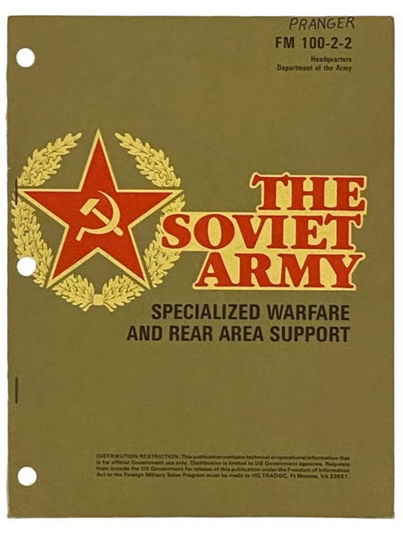 The Soviet Army: Specialized Warfare and Rear Area Support (FM 100-2-2)