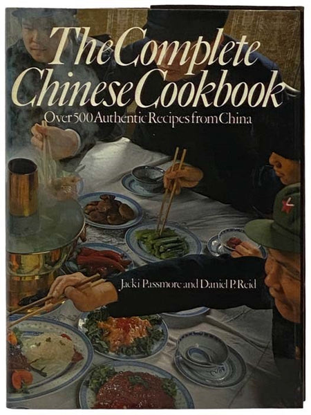 The Complete Chinese Cookbook: Over 500 Authentic Recipes from China
