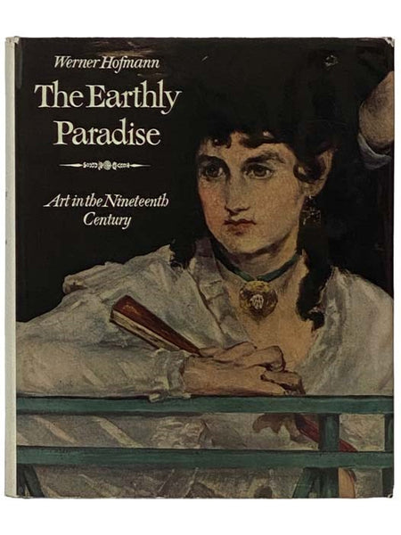 The Earthly Paradise: Art in the Nineteenth Century