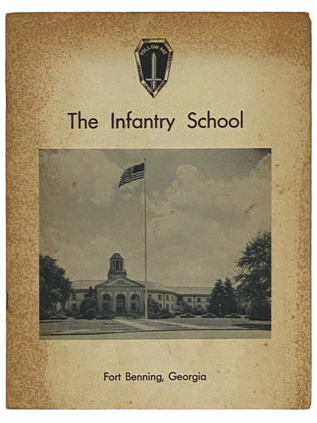 The Infantry School, Fort Benning, Georgia