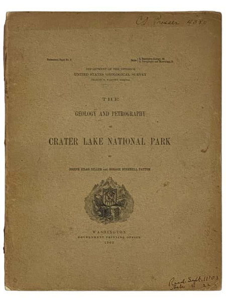The Geology and Petrography of Crater Lake National Park (Department of the Interior United State Geological Survey, Professional Paper No. 3, Series B. Descriptive Geology, 22; D. Petrography and Mineralogy, 21)