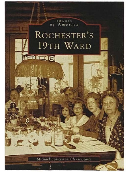 Rochester's 19th Ward (Images of America) [New York]
