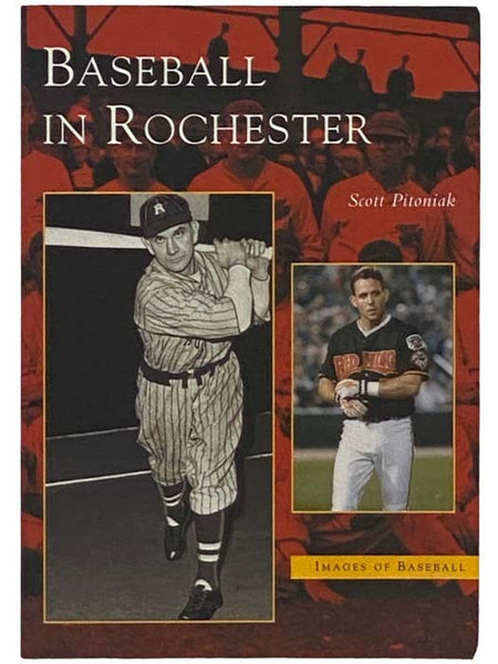Baseball in Rochester (Images of Baseball) [New York]