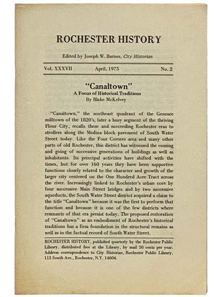 'Canaltown': A Focus of Historical Traditions (Rochester History, April, 1995, Vol. XXXVII, No. 2)