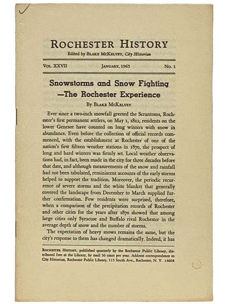 Snowstorms and Snow Fighting--The Rochester Experience (Rochester History, January, 1965, Vol. XXVII, No. 1)