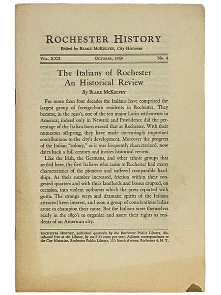 The Italians of Rochester: An Historical Review (Rochester History, October, 1960, Vol. XXII, No. 4)