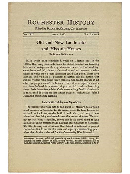 Old and New Landmarks and Historic Houses (Rochester History, April, 1950, Vol. XII, Nos. 2 and 3)