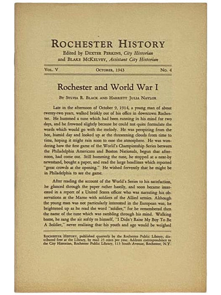 Rochester and World War I (Rochester History, October, 1943, Vol. V, No. 4)