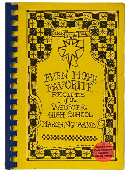 Even More Favorite Recipes of the Webster High School Marching Band
