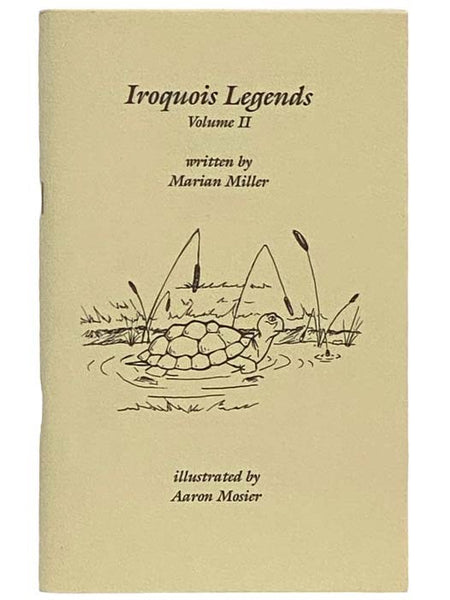 Iroquois Legends, Volume II [2]