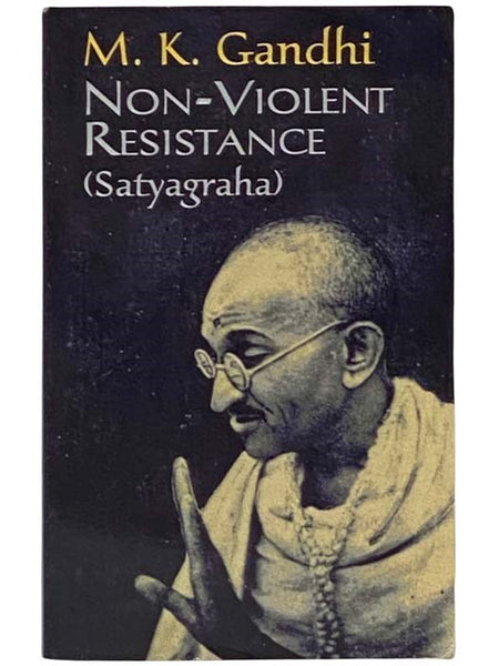 Non-Violent Resistance (Satyagraha)