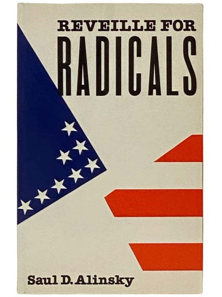 Reveille for Radicals: A Practical Primer for Realistic Radicals