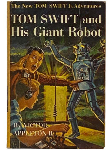Tom Swift and His Giant Robot (The New Tom Swift Jr. Adventures, Book 4)