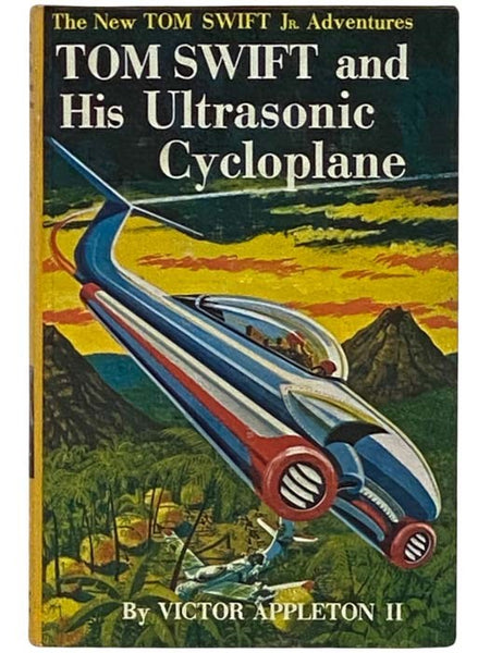 Tom Swift and His Ultrasonic Cycloplane (The New Tom Swift Jr. Adventures, Book 10)