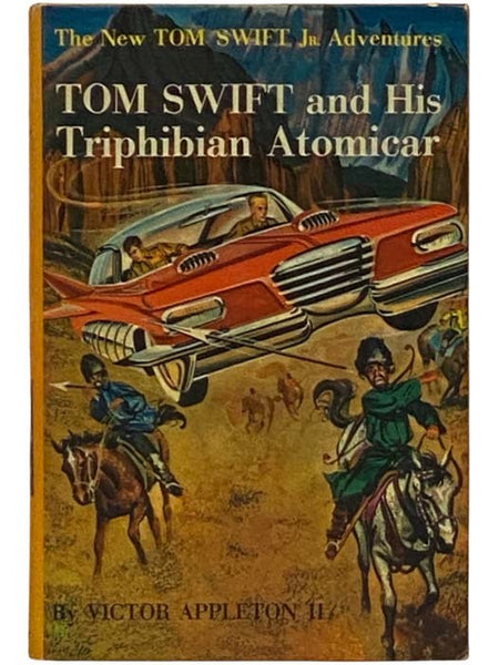 Tom Swift and His Triphibian Atomicar (The New Tom Swift Jr. Adventures Series Book 19)