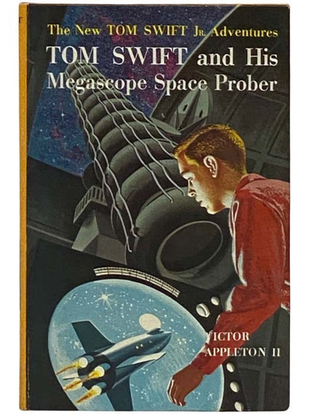 Tom Swift and His Megascope Space Prober (The New Tom Swift Jr. Adventures Series Book 20)