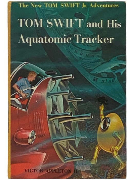 Tom Swift and His Aquatomic Tracker (The New Tom Swift Jr. Adventures Series Book 23)