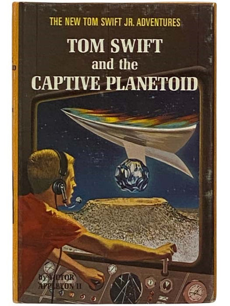 Tom Swift and the Captive Planetoid (The New Tom Swift Jr. Adventures Book 29)