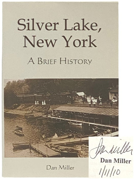 Silver Lake, New York: A Brief History