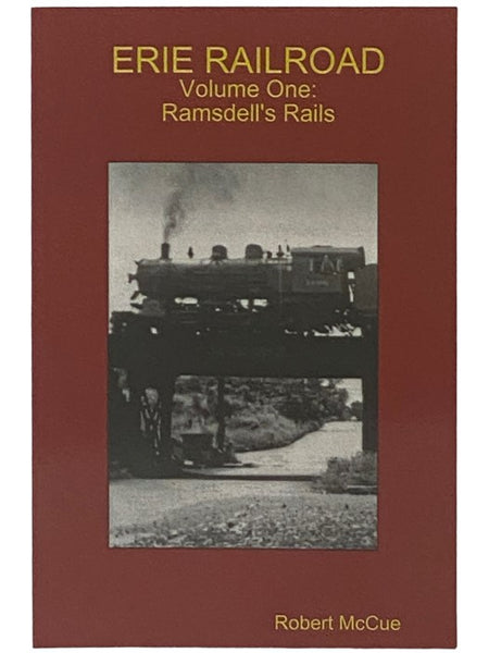 Erie Railroad, Volume One: Ramsdell's Rails