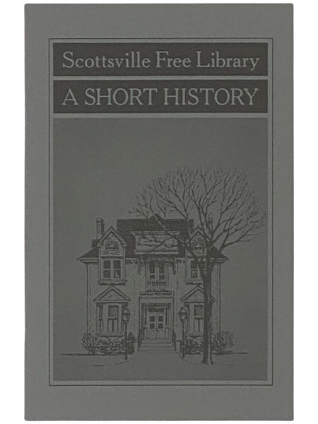 Scottsville Free Library: A Short History, 1916-1987