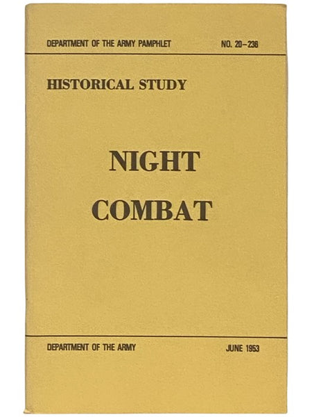 Night Combat (Department of the Army Pamphlet, No. 20-236)