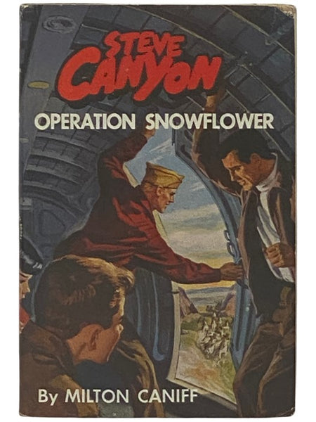 Steve Canyon: Operation Snowflower (Steven Canyon Adventure Books, Book 2)