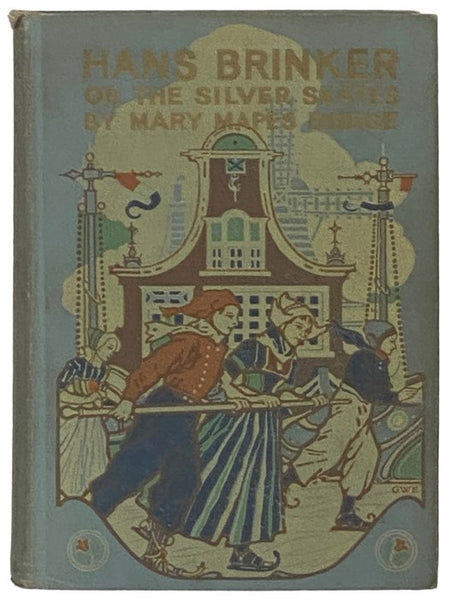 Hans Brinker; or, The Silver Skates