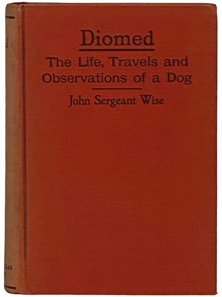 Diomed: The life, Travels and Observations of a Dog