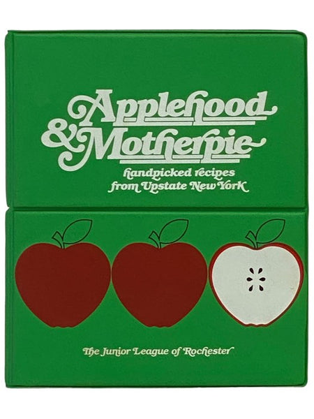 Applehood & Motherpie: Handpicked Recipes from Upstate New York