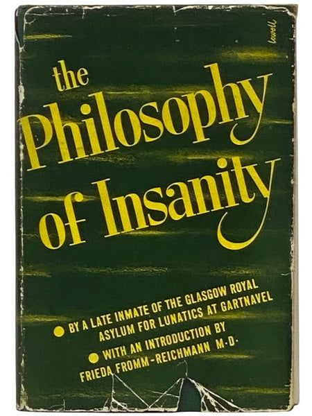 The Philosophy of Insanity