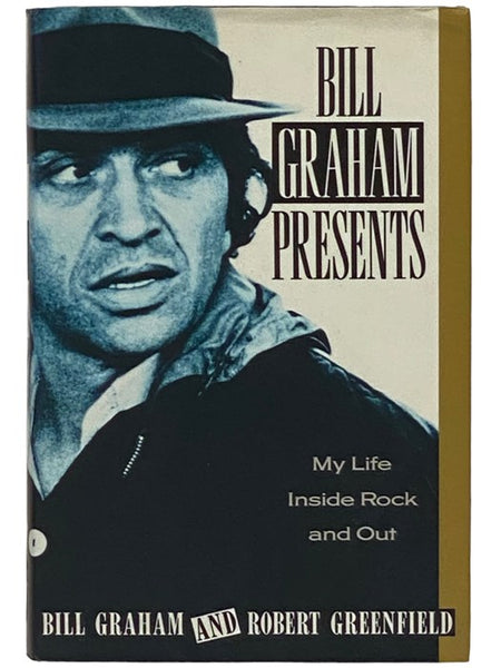 Bill Graham Presents: My Life Inside Rock and Out